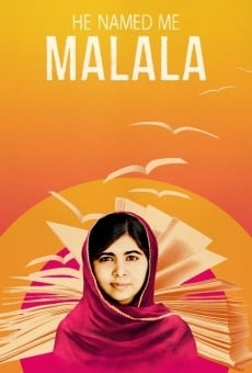 He Named Me Malala online free