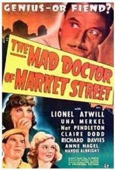 The Mad Doctor of Market Street online streaming