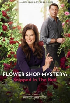 Flower Shop Mystery: Snipped in the Bud (2016)