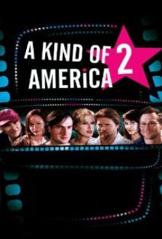 A Kind of America 2 online streaming