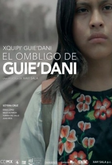 Película: El ombligo de Guie'dani