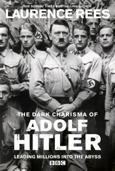 Película: El oscuro carisma de Adolf Hitler