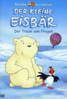 Der Kleine Eisbär - Der Traum vom Fliegen on-line gratuito