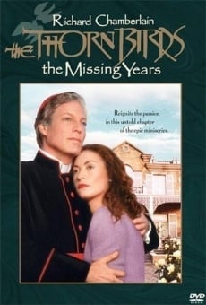 The Thorn Birds: The Missing Years on-line gratuito