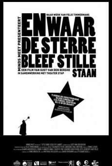 En waar de sterre bleef stille staan online streaming