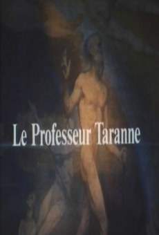 Le professeur Taranne on-line gratuito