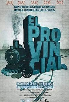 Película: El Provincial: Recorrido de un tren sin vías