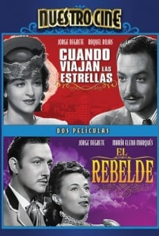 El rebelde (Romance de antaño) (1943)