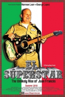 El Superstar: The Unlikely Rise of Juan Frances en ligne gratuit