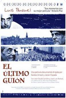 Película: El último guión. Buñuel en la memoria