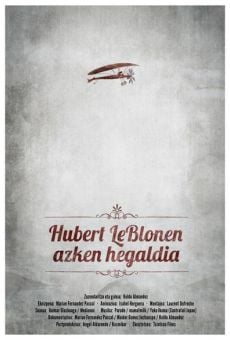 Hubert Le Blonen azken hegaldia (The Last Flight of Hubert Le Blon) stream online deutsch