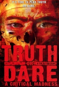 Truth or Dare?: A Critical Madness en ligne gratuit