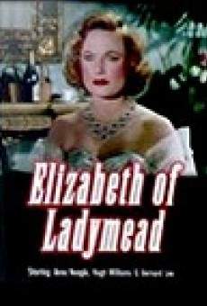Elizabeth of Ladymead Online Free