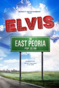 Elvis in East Peoria Online Free