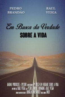 Em Busca da Verdade Sobre a Vida on-line gratuito