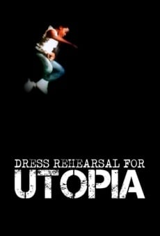 Película: Ensayo final para Utopía