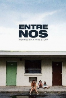 Entre nos (2009)