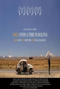 Película: Erase una vez en Bolivia
