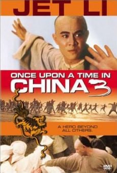 Once Upon a Time in China III online streaming