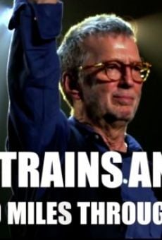Eric Clapton Planes Trains and Eric on-line gratuito