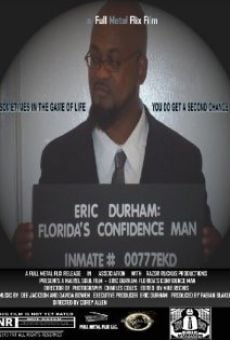 Eric Durham: Florida's Confidence Man on-line gratuito