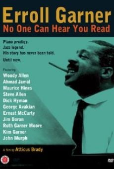 Película: Erroll Garner: No One Can Hear You Read
