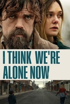 I Think We're Alone Now online streaming