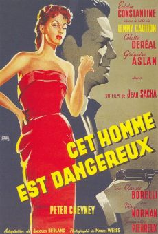 Cet homme est dangereux (1953)