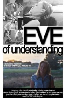 Eve of Understanding online streaming