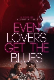 Even Lovers Get the Blues on-line gratuito