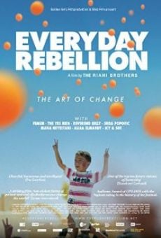 Everyday Rebellion (2013)