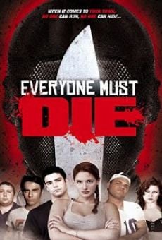 Película: Everyone Must Die!