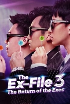 The Ex-File 3: The Return of The Exes online streaming