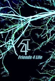 Película: F4L: Friends 4 Life