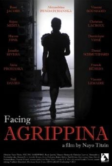 Película: Facing Agrippina