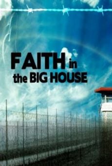 Faith in the Big House (2011)