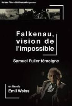 Falkenau, vision de l'impossible: Samuel Fuller témoigne en ligne gratuit