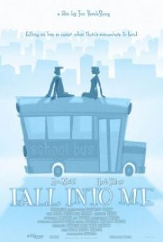 Fall Into Me on-line gratuito