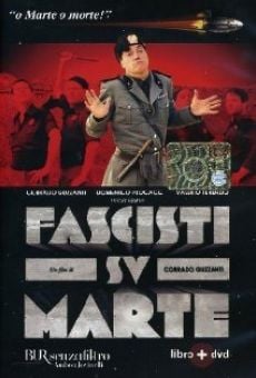 Fascisti su Marte online streaming