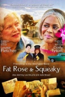 Película: Fat Rose and Squeaky