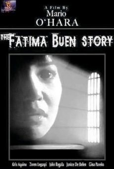 The Fatima Buen Story on-line gratuito