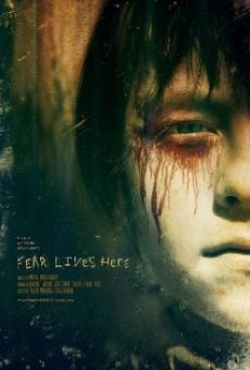 Película: Fear Lives Here