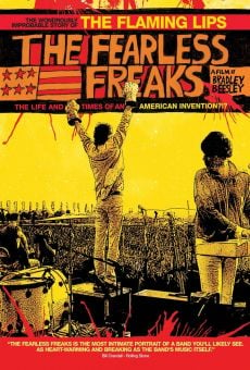 Fearless Freaks: The Flaming Lips on-line gratuito