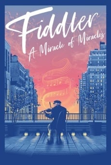 Fiddler : A Miracle of Miracles