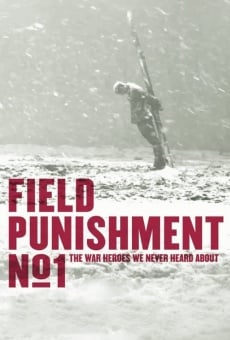 Película: Field Punishment No.1
