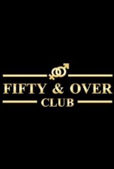 Fifty and Over Club (2015)