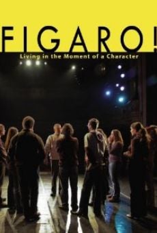 Película: Figaro: Living in the Moment of a Character