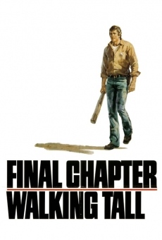 Final Chapter: Walking Tall stream online deutsch