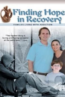 Película: Finding Hope in Recovery