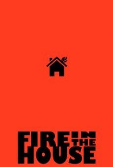 Película: Fire in the House